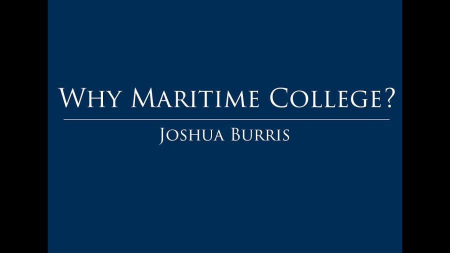 Why Maritime: Joshua Burris Why Maritime: Joshua Burris