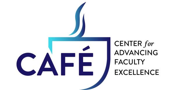 Center for Advancing Faculty Excellence Center for Advancing Faculty Excellence